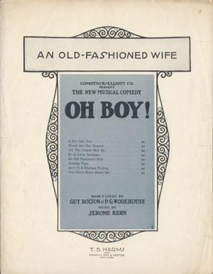 Sheet Music for the Song An Old Fashioned Wife from the Musical Oh Boy! with Music by Jerome Kern