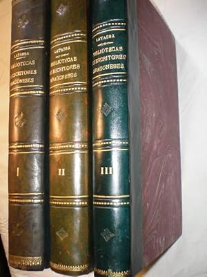 Seller image for Bibliotecas Antigua y Nueva de Escritores Aragoneses ( 3 Vols) aumentadas y refundidas en forma de Diccionario Bibliogrfico-biogrfico por Don Miguel Gmez Uriel for sale by Librera Antonio Azorn