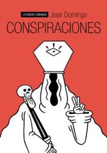 Imagen del vendedor de CONSPIRACIONES a la venta por KALAMO LIBROS, S.L.