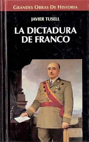 Imagen del vendedor de La dictadura de Franco a la venta por SOSTIENE PEREIRA