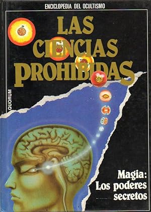 Imagen del vendedor de LAS CIENCIAS PROHIBIDAS. ENCICLOPEDIA DEL OCULTISMO. Vol. 3. MAGIA: LOS PODERES SECRETOS. a la venta por angeles sancha libros