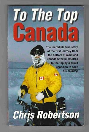 Image du vendeur pour To the Top Canada mis en vente par Riverwash Books (IOBA)