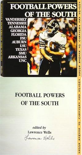 Bild des Verkufers fr FOOTBALL POWERS OF THE SOUTH: Vanderbilt * Tennessee * Alabama * Georgia * Florida * FSU * Auburn * LSU * Texas * SMU * Arkansas * UNC zum Verkauf von Keener Books (Member IOBA)