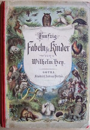 Fünfzig Fabeln für Kinder. In Bildern gezeichnet nach Otto Speckter. Nebst einem ernsthaften Anha...