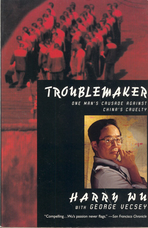 Seller image for Troublemaker: One Man's Crusade Against China's Cruelty for sale by Don's Book Store