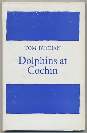 Bild des Verkufers fr Dolphins at Cochin: Poems zum Verkauf von Between the Covers-Rare Books, Inc. ABAA