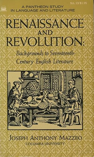 Seller image for Renaissance And Revolution: Backgrounds to Seventeenth-Century English Literature for sale by Kenneth A. Himber