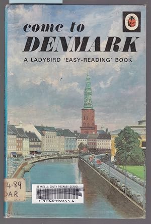 Come to Denmark : A Ladybird Easy Reading Book Series 606G