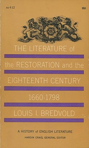 Seller image for The Literature of the Restoration and the Eighteenth Century, 1660-1798 for sale by Kenneth A. Himber