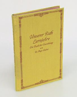 Unserer Ruth Lernjahre. Ein Buch der Erziehung