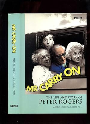 Mr Carry on; the Life and Work of Peter Rogers