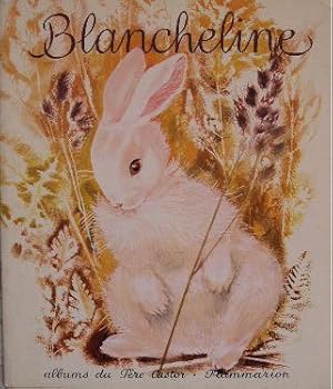 Image du vendeur pour Blancheline. mis en vente par Librairie les mains dans les poches