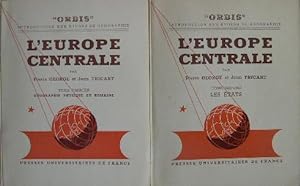 L'EUROPE CENTRALE. I. Géographie physique et humaine. II. Les Etats.