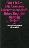 Die Grenzen kulturwissenschaftlicher Begriffsbildung: Heidelberger Max-Weber-Vorlesungen 1982 (su...