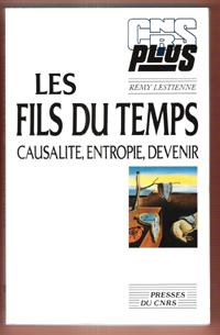 Bild des Verkufers fr Les Fils Du Temps : Causalit, Entropie , Devenir zum Verkauf von Au vert paradis du livre