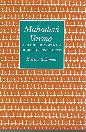 Seller image for Mahadevi Varma and the Chhayavad Age of Modern Hindi Poetry for sale by Dorley House Books, Inc.