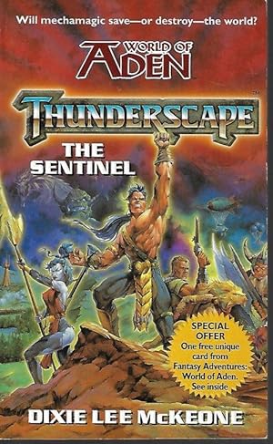 Seller image for THE SENTINEL: World of Aden/ Thunderscape for sale by Books from the Crypt