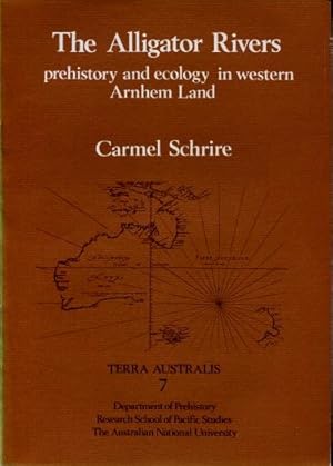 The Alligator Rivers : Prehistory and Ecology in Western Arnhem Land