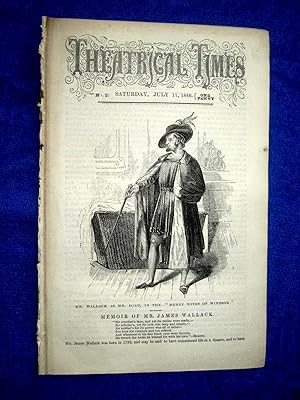 Theatrical Times, No 5, July 11 1846. Lead Article & Picture - Memoir of Mr James Wallack. Weekly...