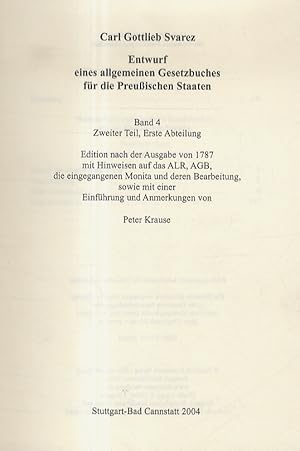 Das Allgemeine Landrecht: die Texte. A, Entwurf eines allgemeinen Gesetzbuches fur die Preussisch...