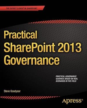 Seller image for Practical SharePoint 2013 Governance for sale by AHA-BUCH GmbH