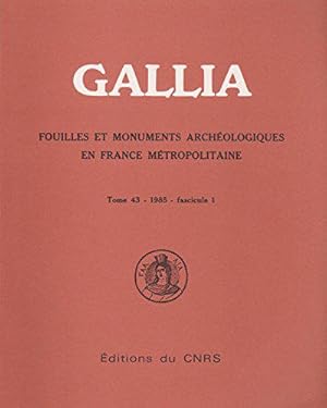 Image du vendeur pour Gallia -43 : 1 - 1985 mis en vente par JLG_livres anciens et modernes