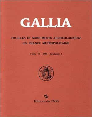 Imagen del vendedor de Gallia, numro 44 - 1 - 1986 a la venta por JLG_livres anciens et modernes