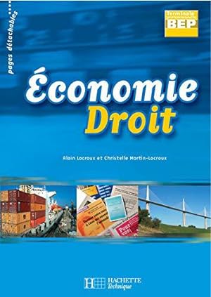 Seller image for Economie Droit Terminale BEP - livre lve - d. 2006 for sale by JLG_livres anciens et modernes