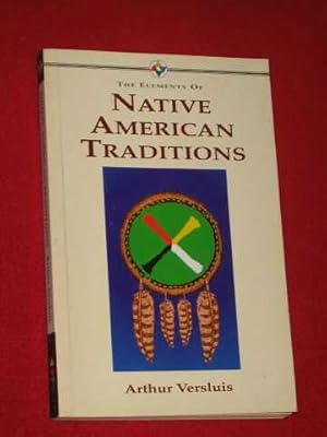 The Elements of Native American Traditions