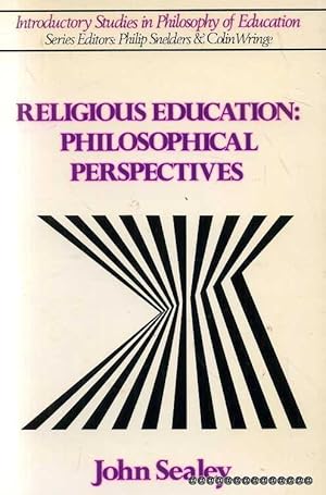Bild des Verkufers fr Religious Education : Philosophical Perspectives zum Verkauf von Pendleburys - the bookshop in the hills