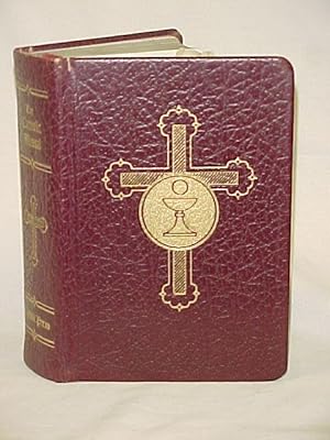 Image du vendeur pour The Catholic Missal: Containing all the Masses for Sundays and for holy days of obligation mis en vente par Princeton Antiques Bookshop