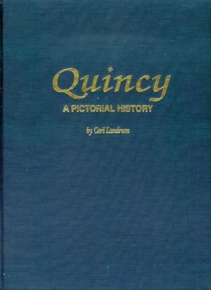 Bild des Verkufers fr Quincy: A Pictorial History zum Verkauf von Bookmarc's