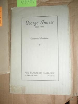 George Inness 1825-1894 Centennial Exhibiton January 20-February 9 1925