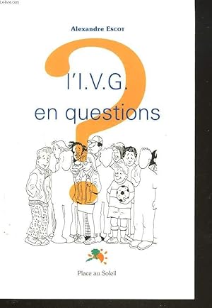 Imagen del vendedor de L'I.V.G. EN QUESTIONS a la venta por Le-Livre