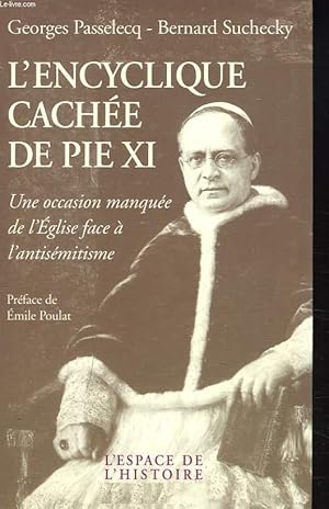 Seller image for L'ENCYCLIQUE CACHEE DE PIE XI. for sale by Le-Livre