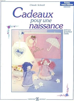 Seller image for CADEAU POUR UNE NAISSANCE. PATRONS GRANDEUR REELLE. for sale by Le-Livre