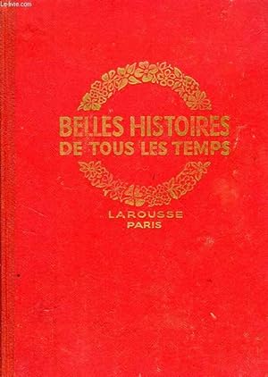Seller image for BELLES HISTOIRES DE TOUS LES TEMPS for sale by Le-Livre