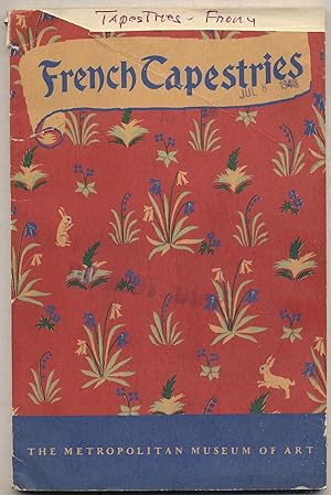 Seller image for A Handbook to the Loan Exhibition of French Tapestries: Mediaeval, Renaissance, and Modern from the Public and Private Collections of France Arranged Through the Courtesy of The French Government: November 21, 1947 to February 29, 1948 for sale by Between the Covers-Rare Books, Inc. ABAA