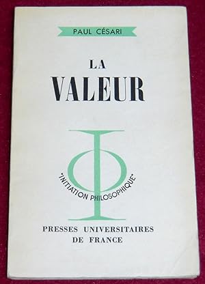 Seller image for LA VALEUR for sale by LE BOUQUINISTE