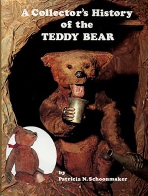 A Collector's History of the Teddy Bear