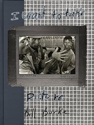 Seller image for Bill Burke: I Want to Take Picture (Twin Palms Reissue) [SIGNED] for sale by Vincent Borrelli, Bookseller