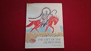 Seller image for THE GIFT OF THE SACRED DOG for sale by Betty Mittendorf /Tiffany Power BKSLINEN