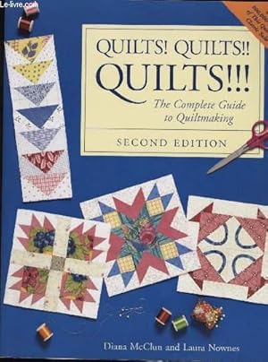 Bild des Verkufers fr QUILTS! QUILTS!! QUILTS!!! THE COMPLETE GUIDE TO QUITMAKING zum Verkauf von Le-Livre