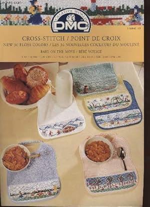 Image du vendeur pour CROSS-STITCH / POINT DE CROIX ; baby on the move / bb voyage mis en vente par Le-Livre