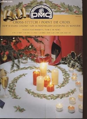 Image du vendeur pour CROSS-STITCH / POINT DE CROIX holly and berries / table de Nol mis en vente par Le-Livre