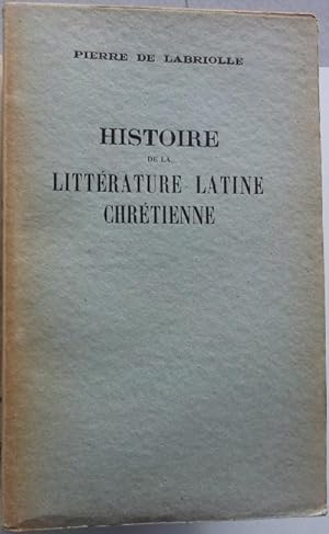 Histoire de la Litterature Latine Chretienne