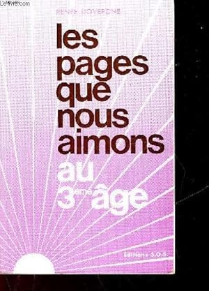 Seller image for LES PAGES QUE NOUS AIMONS AU 3 AGE for sale by Le-Livre