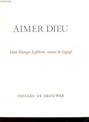 Imagen del vendedor de AIMER DIEU a la venta por Le-Livre