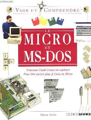 Bild des Verkufers fr LE MICRO ET MS-DOS zum Verkauf von Le-Livre