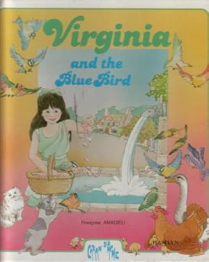 Image du vendeur pour Virginia and the Blue Bird mis en vente par The Children's Bookshop